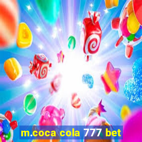 m.coca cola 777 bet